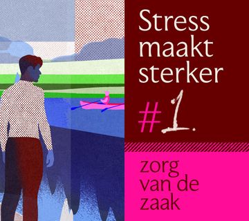 Verander je kijk op stress