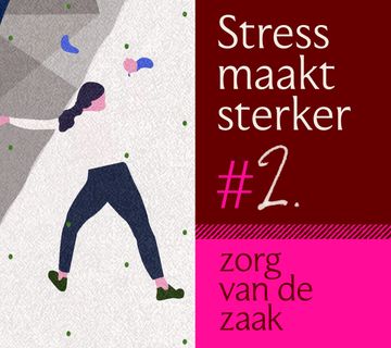 Stressbestendig én -behendig worden